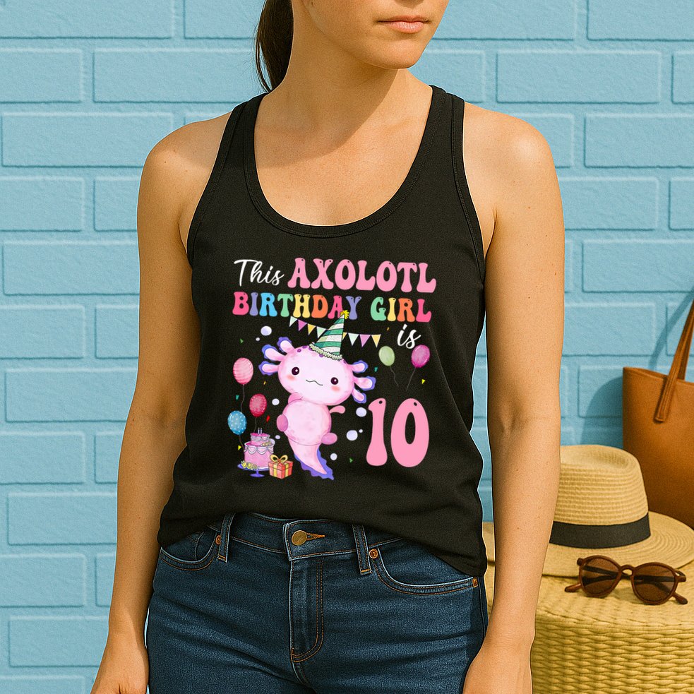 This Axolotl Birthday Girl Is 10 Years Old 10th Bday Party Womens Tank Top