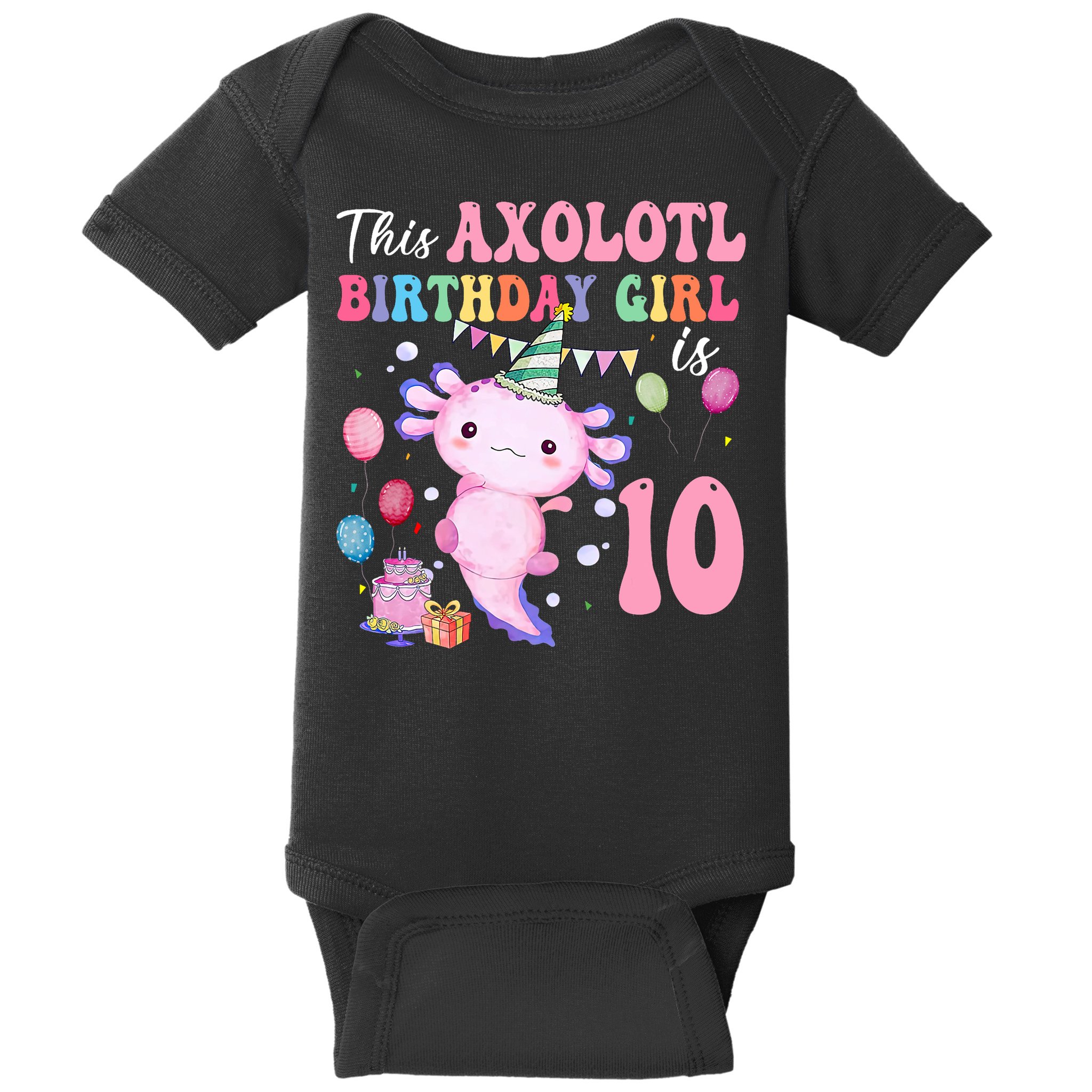 This Axolotl Birthday Girl Is 10 Years Old 10th Bday Party Baby Bodysuit