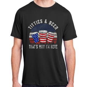 Titties And Beer 4th Of July Fun And Humor Adult ChromaSoft Performance T-Shirt