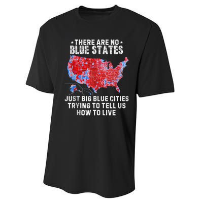 There Are Blue States Just Big Blue Cities Trying To Tell Us Performance Sprint T-Shirt