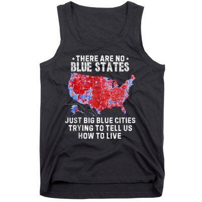 There Are Blue States Just Big Blue Cities Trying To Tell Us Tank Top