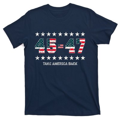 Take America Back Trump 2024 Stars 45 47 Usa President T-Shirt