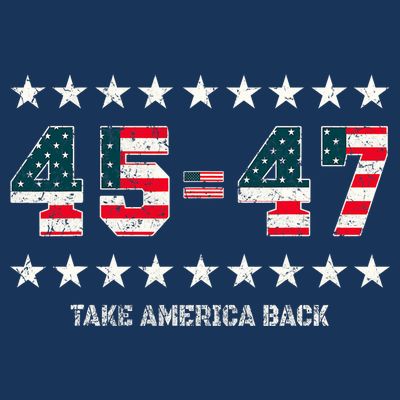 Take America Back Trump 2024 Stars 45 47 Usa President T-Shirt