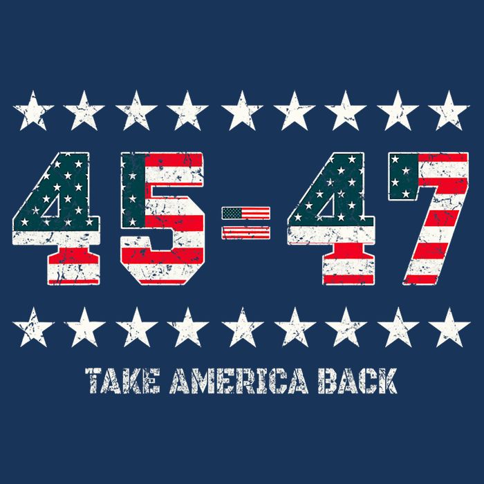 Take America Back Trump 2024 Stars 45 47 Usa President Tall T-Shirt