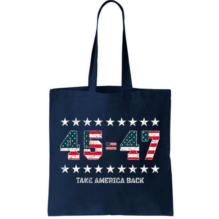 Take America Back Trump 2024 Stars 45 47 Usa President Tote Bag