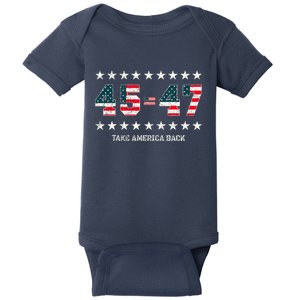 Take America Back Trump 2024 Stars 45 47 Usa President Baby Bodysuit