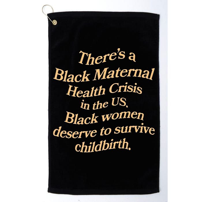 There’S A Black Maternal Health Crisis In The Us Golf Towel