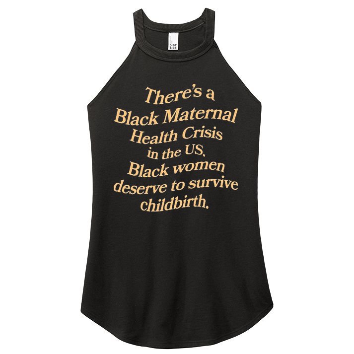 There’S A Black Maternal Health Crisis In The Us Women's Perfect Tri Rocker Tank