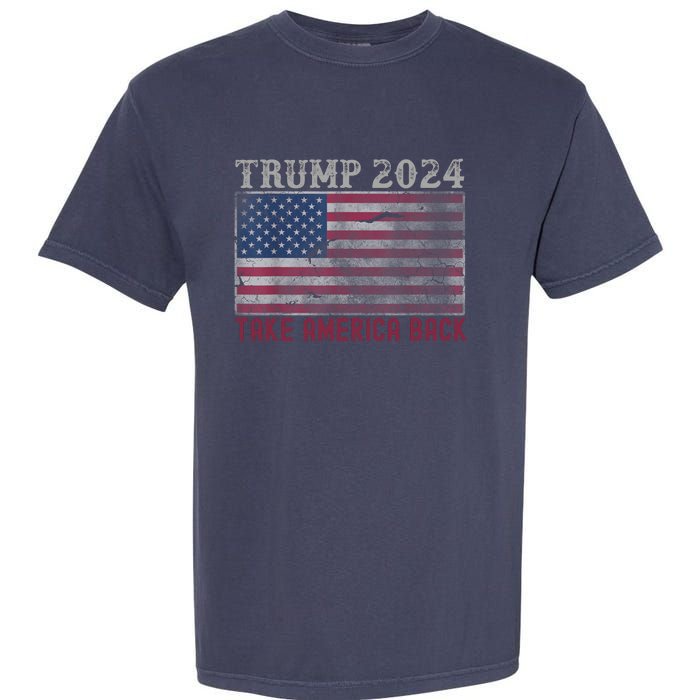 Take America Back Vintage Faded Trump 2024 Garment-Dyed Heavyweight T-Shirt