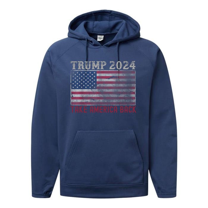 Take America Back Vintage Faded Trump 2024 Performance Fleece Hoodie