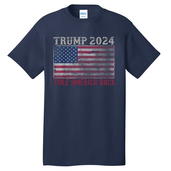 Take America Back Vintage Faded Trump 2024 Tall T-Shirt