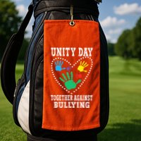 Together Against Bullying Orange Anti Bully Unity Day Golf Towel