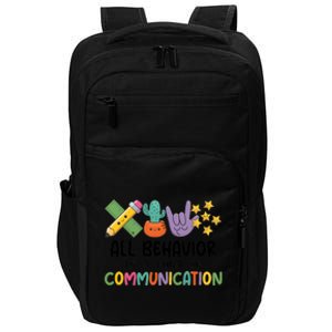 Teacher All Behavior Is A Form Of Communication Impact Tech Backpack