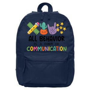 Teacher All Behavior Is A Form Of Communication 16 in Basic Backpack