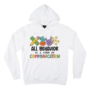 Teacher All Behavior Is A Form Of Communication Hoodie