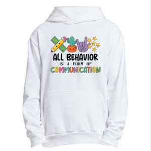 Teacher All Behavior Is A Form Of Communication Urban Pullover Hoodie