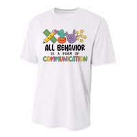 Teacher All Behavior Is A Form Of Communication Performance Sprint T-Shirt