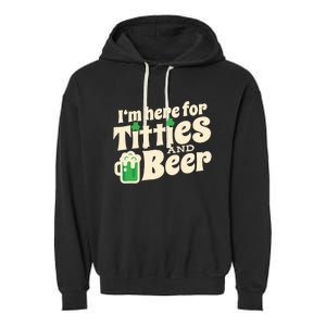 Titties And Beer Funny St Patricks Day Garment-Dyed Fleece Hoodie