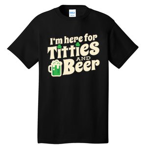 Titties And Beer Funny St Patricks Day Tall T-Shirt