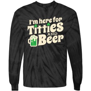 Titties And Beer Funny St Patricks Day Tie-Dye Long Sleeve Shirt