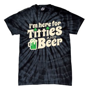 Titties And Beer Funny St Patricks Day Tie-Dye T-Shirt