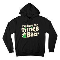 Titties And Beer Funny St Patricks Day Tall Hoodie