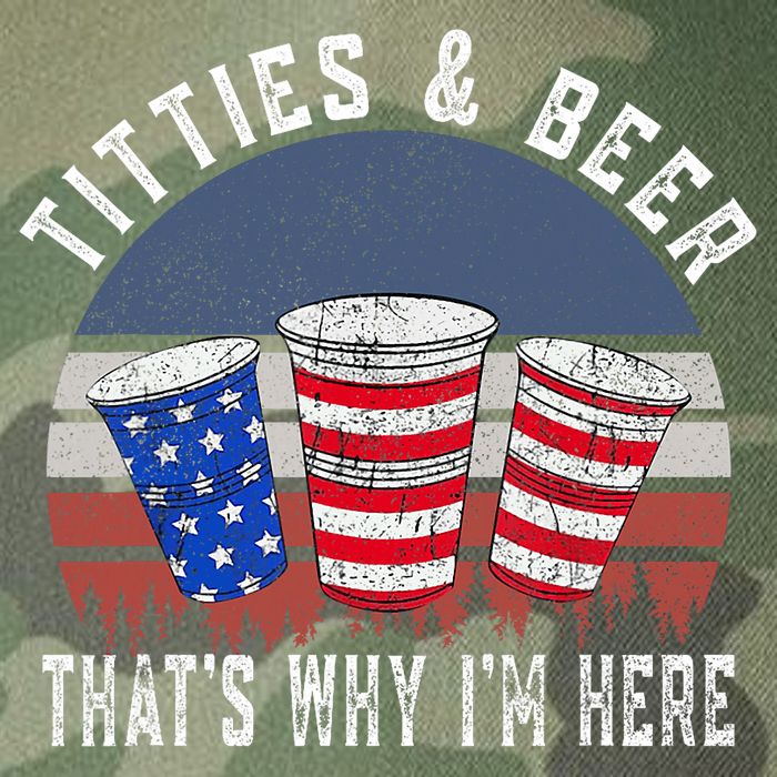 Titties And Beer ThatS Why IM Here Funny Beer 4th Of July Legacy Tie Dye Trucker Hat