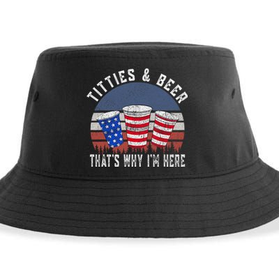 Titties And Beer ThatS Why IM Here Funny Beer 4th Of July Sustainable Bucket Hat