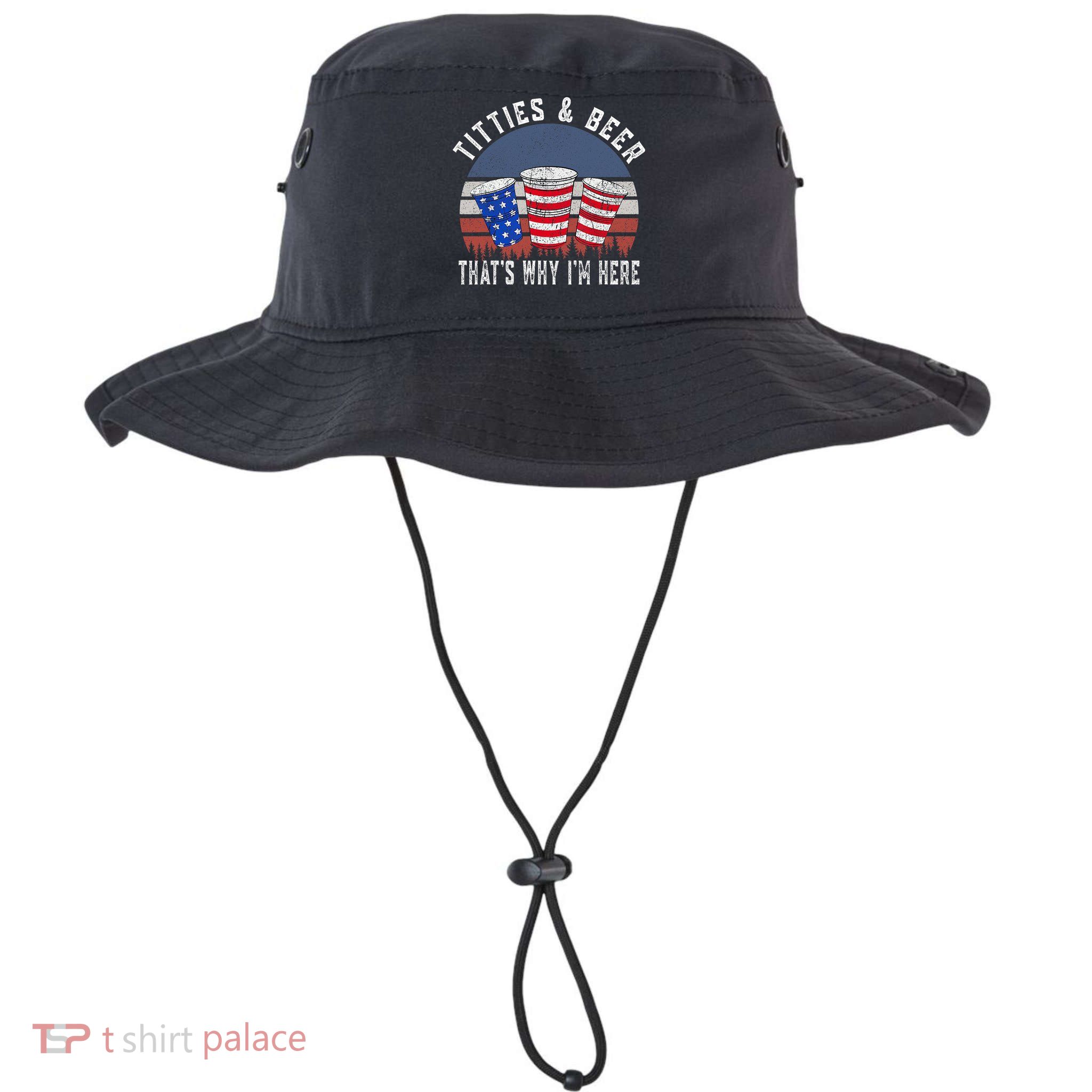 Titties And Beer ThatS Why IM Here Funny Beer 4th Of July Bucket Hat