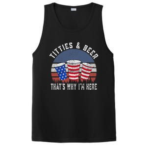 Titties And Beer ThatS Why IM Here Funny Beer 4th Of July PosiCharge Competitor Tank