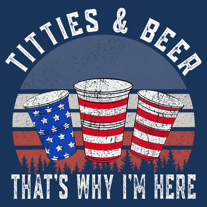 Titties And Beer ThatS Why IM Here Funny Beer 4th Of July Infant Baby Jersey Bodysuit