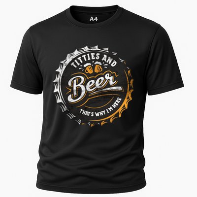 Titties And Beer That’s Why Im Here Oktoberfest Can Cap Cooling Performance Crew T-Shirt