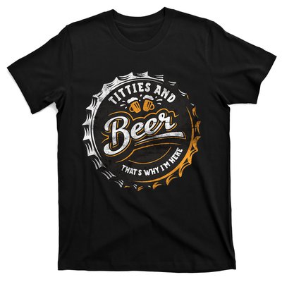 Titties And Beer That’s Why Im Here Oktoberfest Can Cap T-Shirt