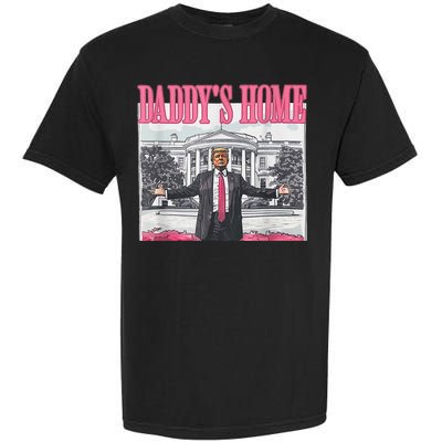 Take America Back Daddys Home Trump Pink 2024 Garment-Dyed Heavyweight T-Shirt