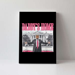 Take America Back Daddys Home Trump Pink 2024 Canvas