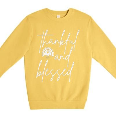 Thankful And Blessed Premium Crewneck Sweatshirt