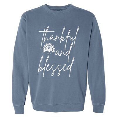 Thankful And Blessed Garment-Dyed Sweatshirt