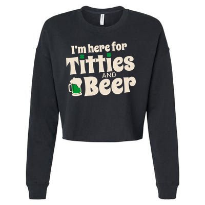 Titties And Beer Funny St Patricks Day Cropped Pullover Crew