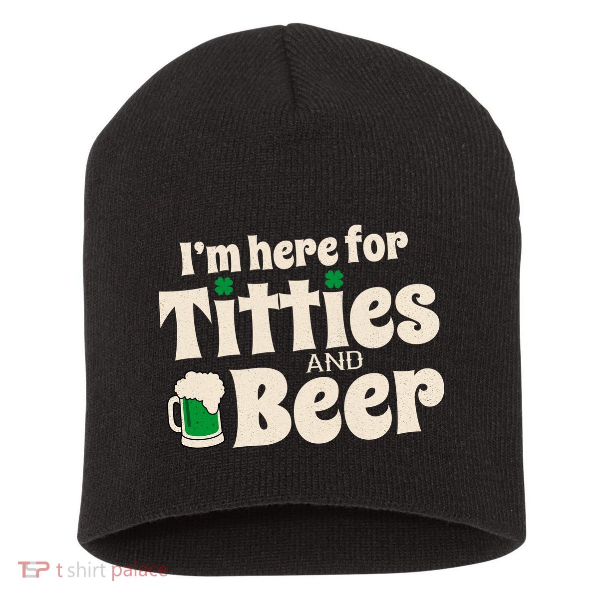 Titties And Beer Funny St Patricks Day Short Acrylic Beanie