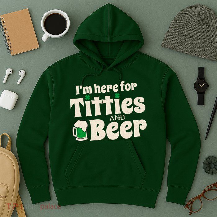 Titties And Beer Funny St Patricks Day Hoodie