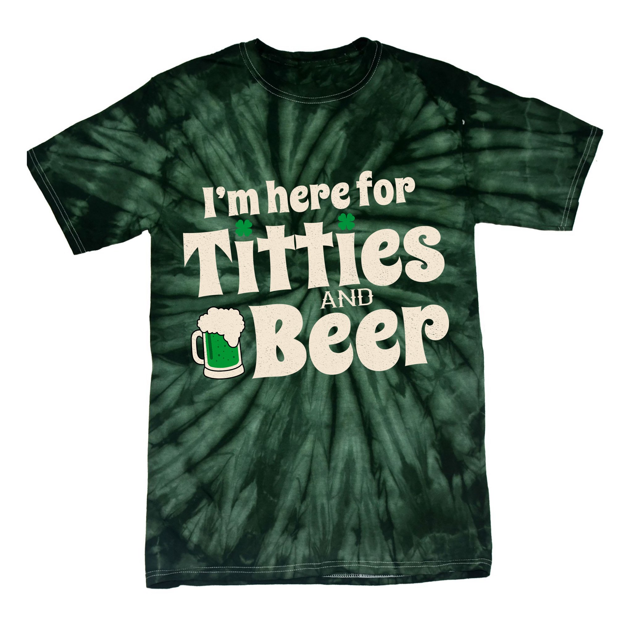Titties And Beer Funny St Patricks Day Tie-Dye T-Shirt