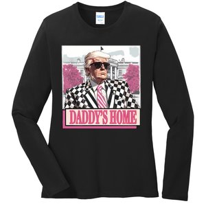 Take America Back Daddys Home Funny Donald Trump 2024 Ladies Long Sleeve Shirt