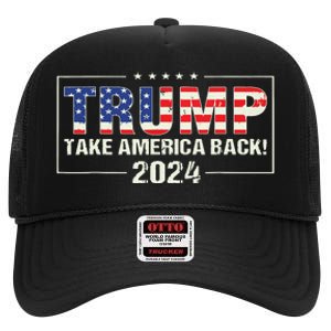 Take America Back American Flag Trump 2024 High Crown Mesh Back Trucker Hat