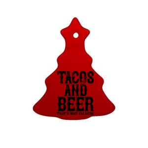 Tacos And Beer Drinking Drunk Cinco De Mayo Ceramic Tree Ornament