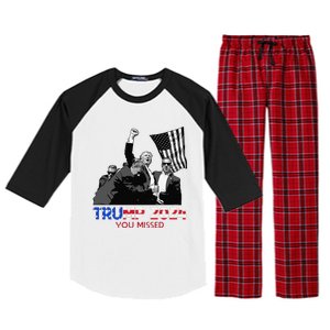 Trump Assasination Bloody Ear Butler You Missed Trump Raglan Sleeve Pajama Set