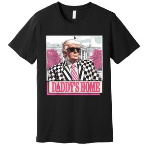 Take America Back Daddys Home Funny Donald Trump 2024 Premium T-Shirt