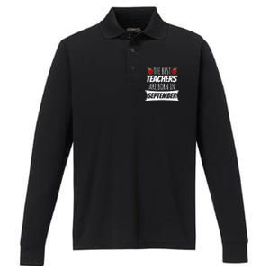 The A Best Teachers Are Borns In September Birthday Funny Gift Performance Long Sleeve Polo