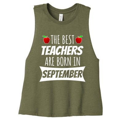 The A Best Teachers Are Borns In September Birthday Funny Gift Women's Racerback Cropped Tank