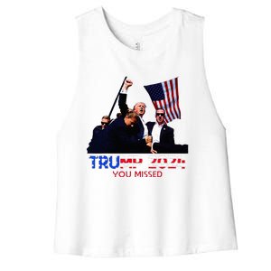 Trump Assasination Bloody Ear Butler You Missed Trump Women's Racerback Cropped Tank