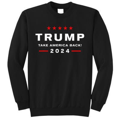 Take America Back Election The Return Tall Sweatshirt